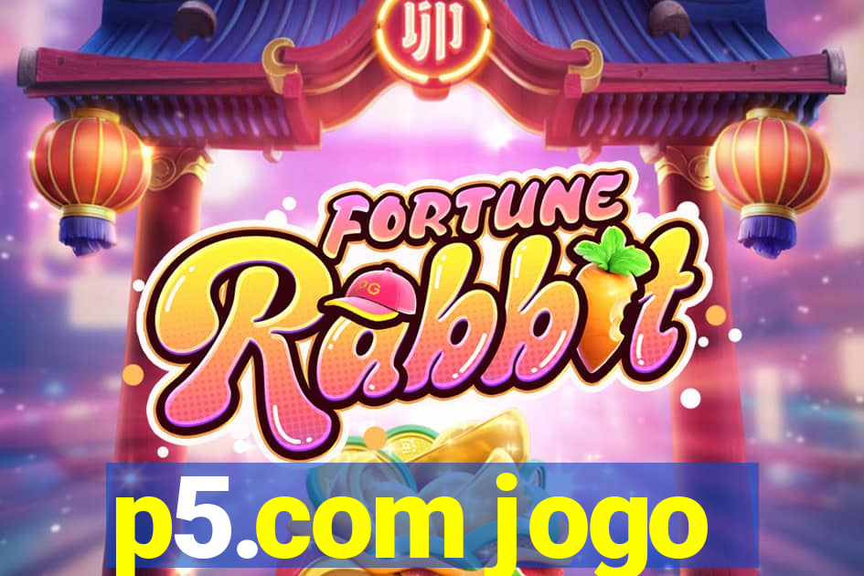 p5.com jogo